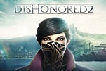 Dishonored 2 2016