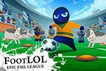 Foot lol epic fail league